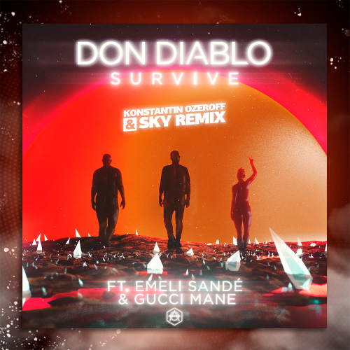 Don Diablo feat. Emeli Sandé, Gucci Mane - Survive